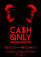 Cash Only movie nude scenes
