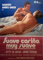 Suave, cariño, muy suave movie nude scenes