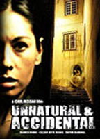 Unnatural and Accidental 2006 movie nude scenes