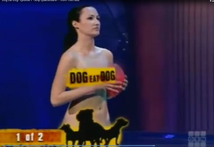 Nudity dog eat dog 41 Sexiest