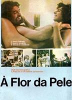 À Flor da Pele movie nude scenes
