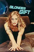 Blondes Gift 2001 - 2005 movie nude scenes