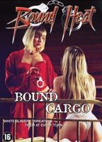 Bound Cargo movie nude scenes