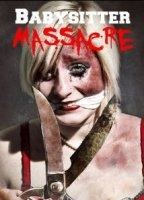 Babysitter Massacre 2013 movie nude scenes