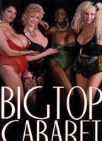 Big top cabaret (1986) Nude Scenes