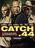 Catch .44 (2011) Nude Scenes