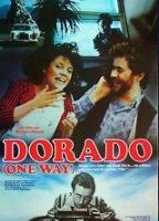 Dorado - One Way 1984 movie nude scenes