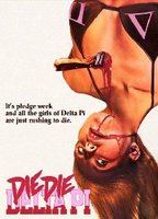 Die Die Delta Pi 2013 movie nude scenes
