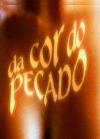 Da Cor do Pecado 2004 - present movie nude scenes