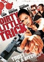 Dirty Little Trick (2011) Nude Scenes