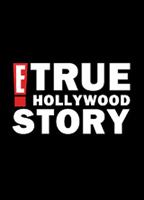 E! True Hollywood Story (1996-2015) Nude Scenes