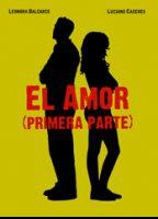 El amor (primera parte) 2005 movie nude scenes
