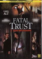 Fatal Trust 2006 movie nude scenes