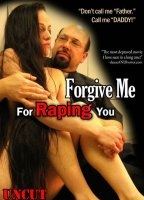 Forgive Me for Raping You 2010 movie nude scenes