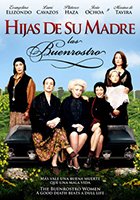 Hijas de su madre: Las Buenrostro (2005) Nude Scenes