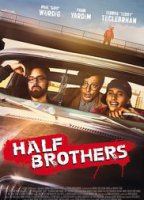 Half Brothers 2015 movie nude scenes