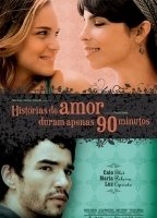 Histórias de Amor Duram Apenas 90 Minutos 2010 movie nude scenes