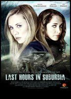 Last Hours In Suburbia 2012 movie nude scenes