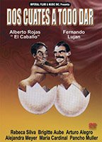 Dos cuates a todo dar (1990) Nude Scenes