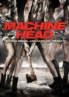 Machine Head (2011) Nude Scenes