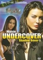 Maisie Undercover: Shadow Boxer movie nude scenes