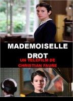 Mademoiselle Drot (2010) Nude Scenes
