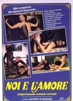 Noi e l'amore - comportamento sessuale variante 1986 movie nude scenes