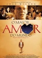 O Maior Amor do Mundo 2006 movie nude scenes