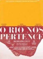 O Rio Nos Pertence (2013) Nude Scenes