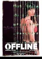 Offline (2012) Nude Scenes