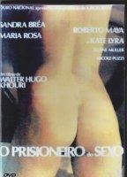 O Prisioneiro do Sexo movie nude scenes