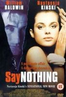 Say Nothing 2001 movie nude scenes