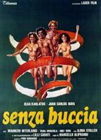 Senza buccia 1979 movie nude scenes