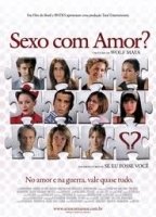 Sexo Com Amor? 2008 movie nude scenes