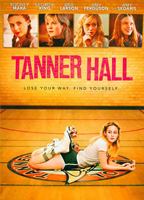 Tanner Hall movie nude scenes