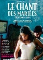 Le chant des mariées 2008 movie nude scenes