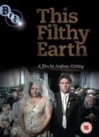 This Filthy Earth 2001 movie nude scenes