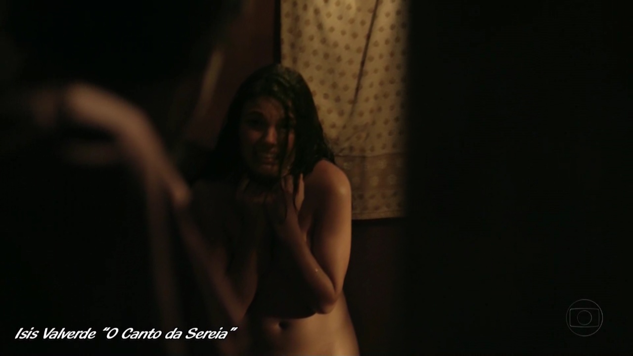 Naked Isis Valverde In O Canto Da Sereia