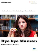 Bye Bye Maman (2012) Nude Scenes