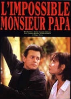 L'impossible Monsieur Papa 1995 movie nude scenes