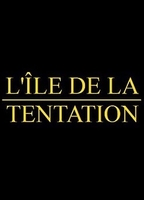 L'Île de la tentation (2002) Nude Scenes