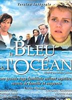 Le Bleu de l'océan tv-show nude scenes