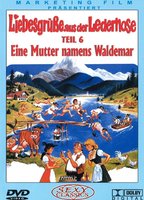 Liebesgrüße aus der Lederhose 6: Eine Mutter namens Waldemar 1982 movie nude scenes