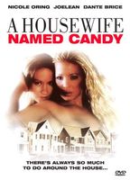 A Housewife Named Candy 2006 movie nude scenes