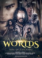 A World of Worlds: Rise of the King (2021) Nude Scenes
