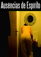 Absences of Mind (2005) Nude Scenes