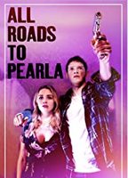 All Roads to Pearla 2019 movie nude scenes