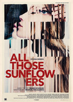 All Those Sunflowers 2014 movie nude scenes