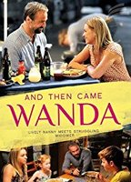 And Then Came Wanda 2014 movie nude scenes