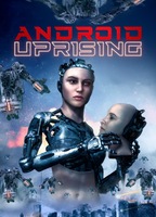 Android Uprising 2020 movie nude scenes